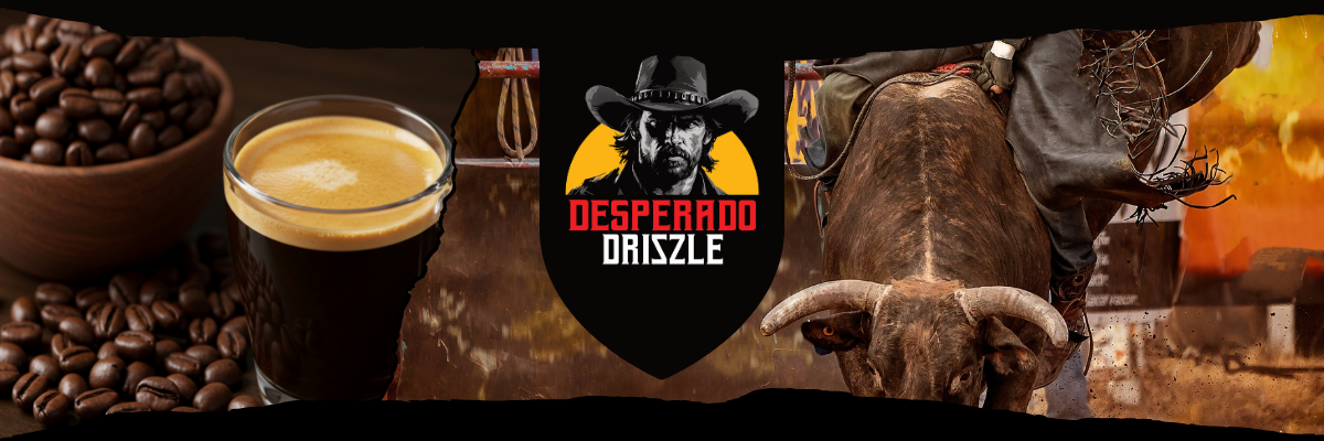 Desperado Drizzle banner with Outlaw Brew coffee: espresso cup, official Desperado Drizzle logo, and bull rider, on desperadodrizzle.com.