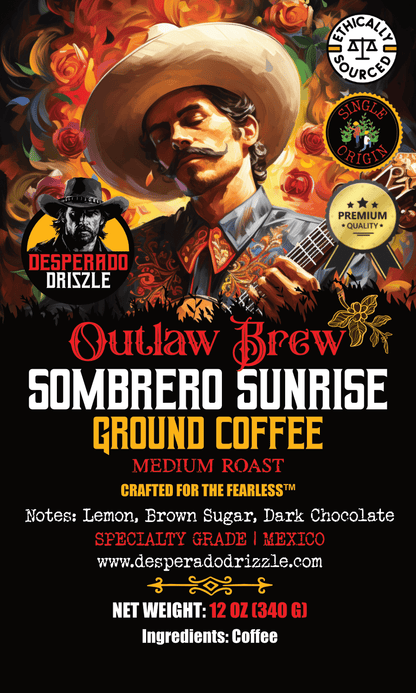 SOMBRERO SUNRISE - Desperado Drizzle